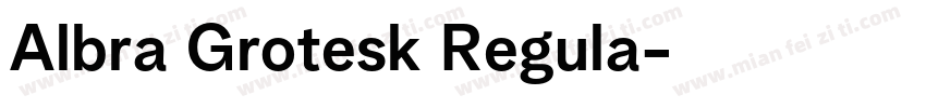 Albra Grotesk Regula字体转换